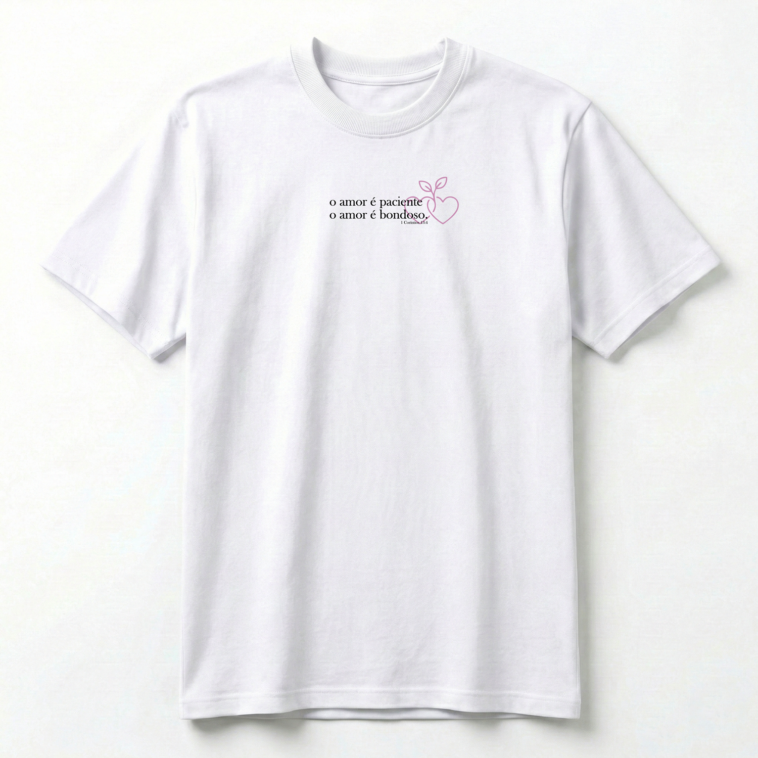 Camiseta Premium O Amor é Paciente O Amor é Bondoso - 1 Coríntios 13:4