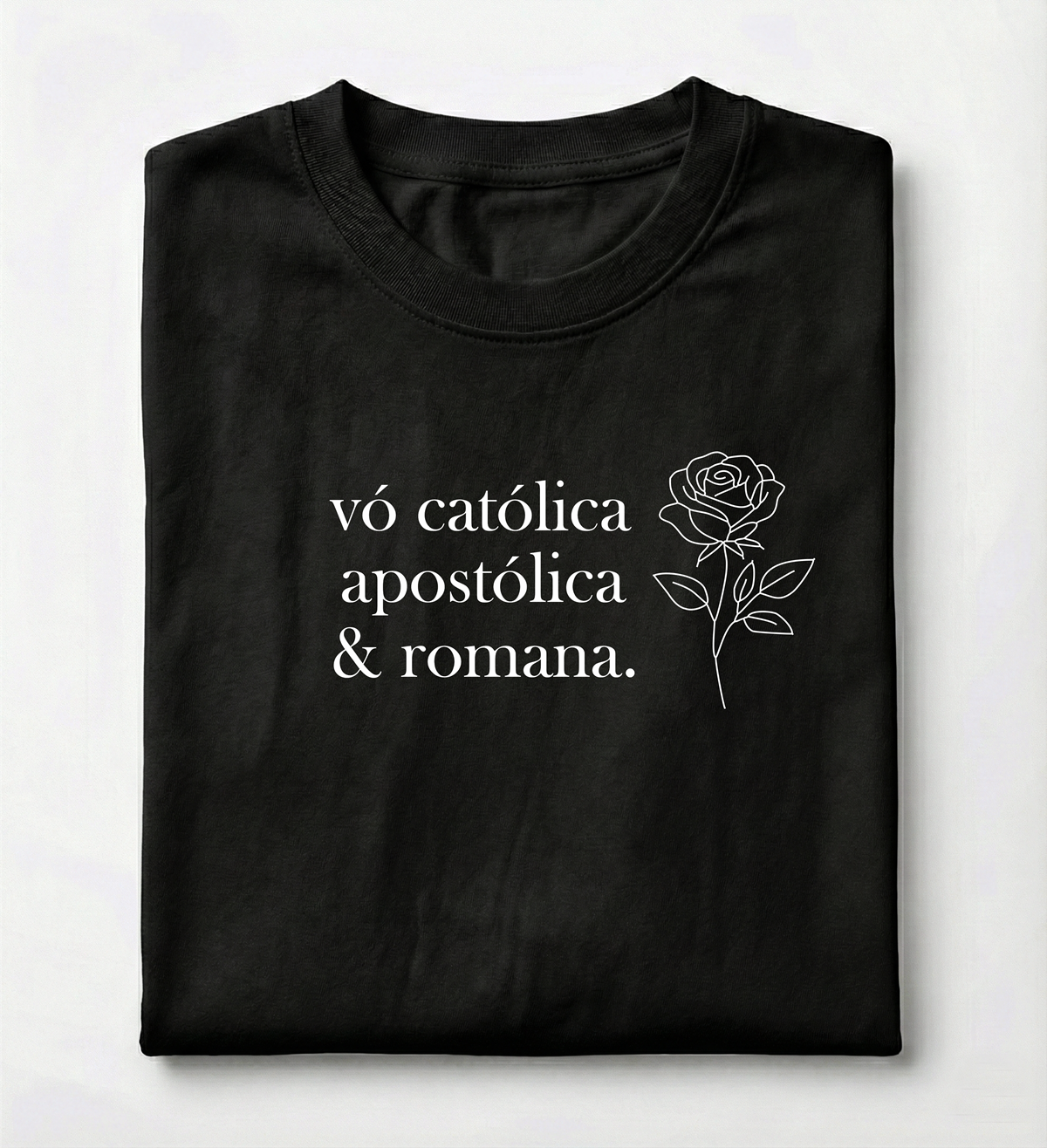 Camiseta Premium - Vó Católica, Apostólica e Romana.